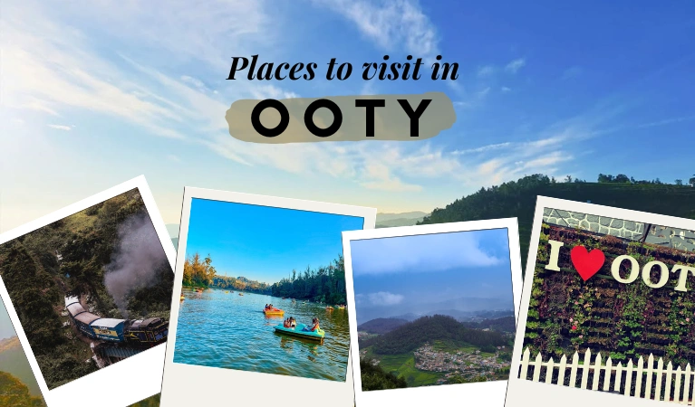 Places to visit in ooty