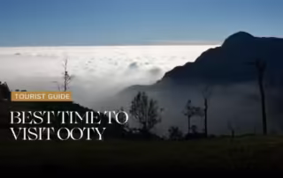 best time to visit ooty_