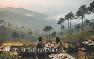 5 Best Cafes in Kotagiri